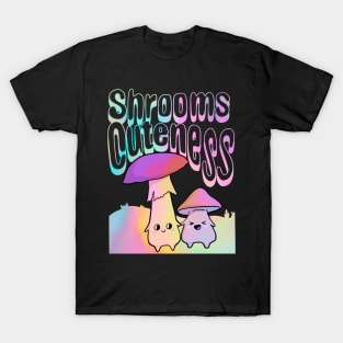 Shrooms Cuteness T-Shirt